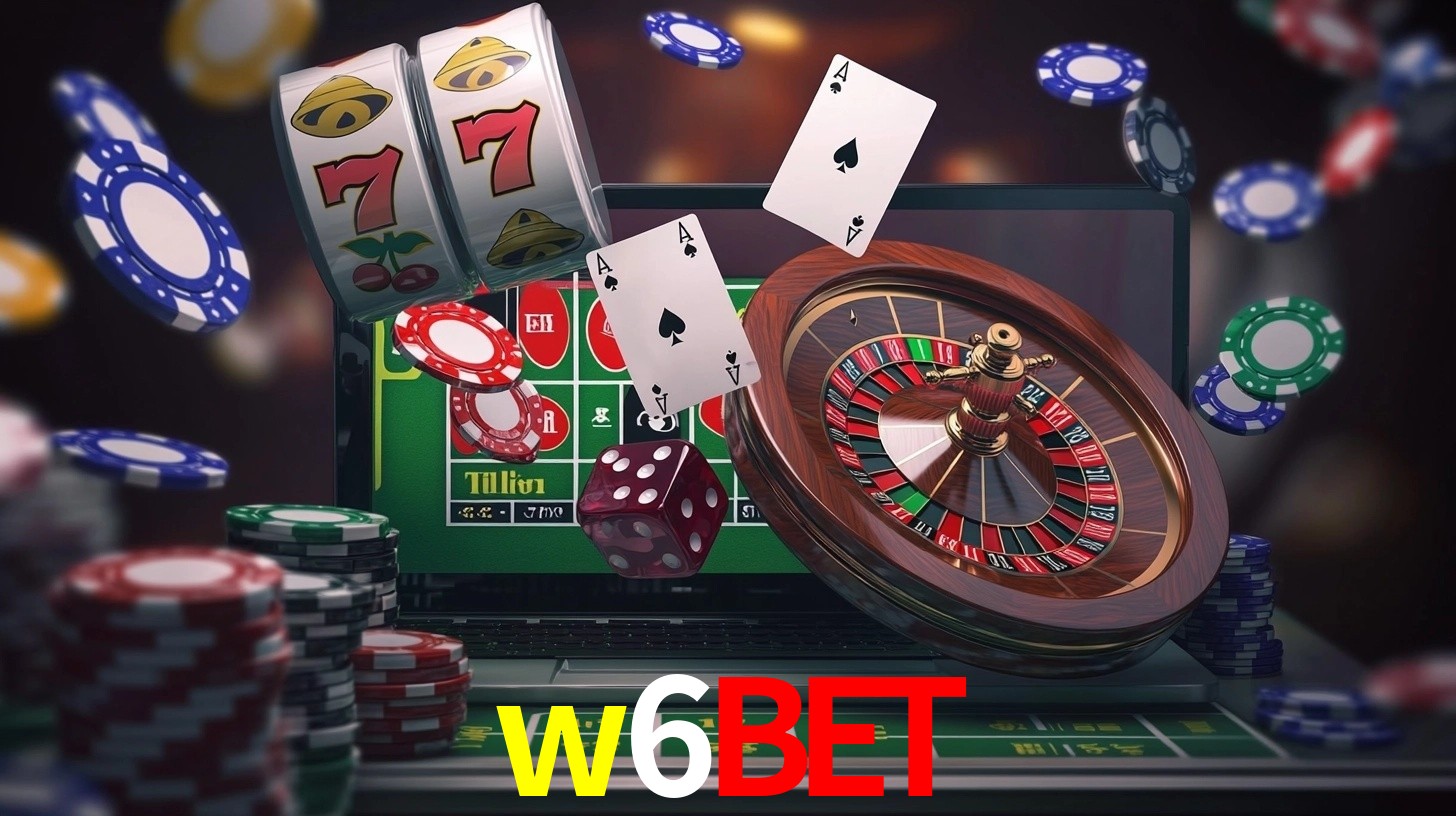 Explore as vantagens do w6bet: serviço profissional e confiabilidade